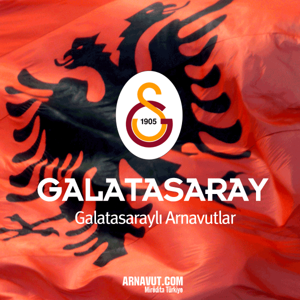 Galatasaraylı Arnavutlar